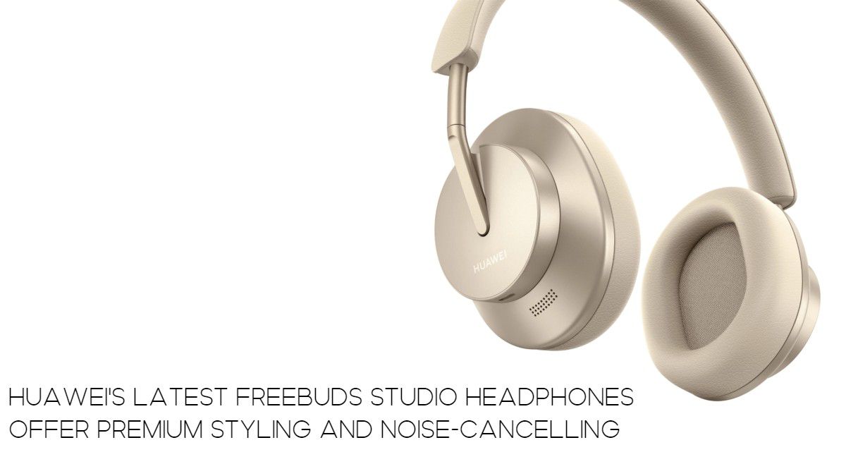 Huawei's latest Freebuds Studio headphones offer premium styling and Noise-cancelling